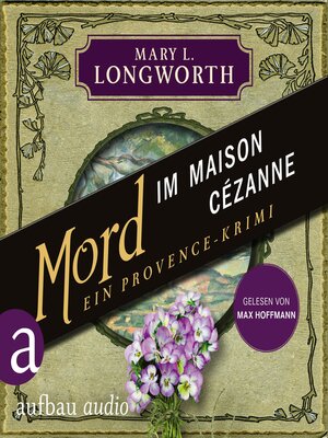 cover image of Mord im Maison Cézanne--Ein Provence-Krimi--Verlaque & Bonnet ermitteln, Band 5 (Ungekürzt)